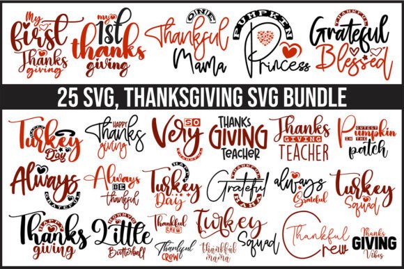 25 Thanksgiving SVG Bundle: Graphics for T-Shirt Designs