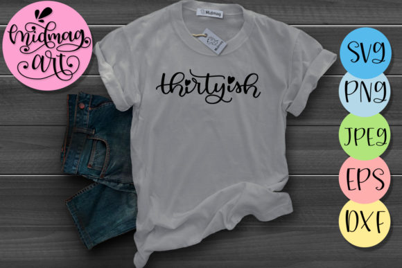 30th Birthday Graphics for T-Shirt Designs