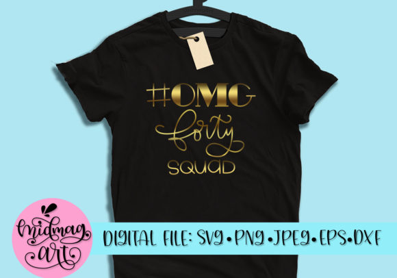 40th Bday Graphics for T-Shirt Designs