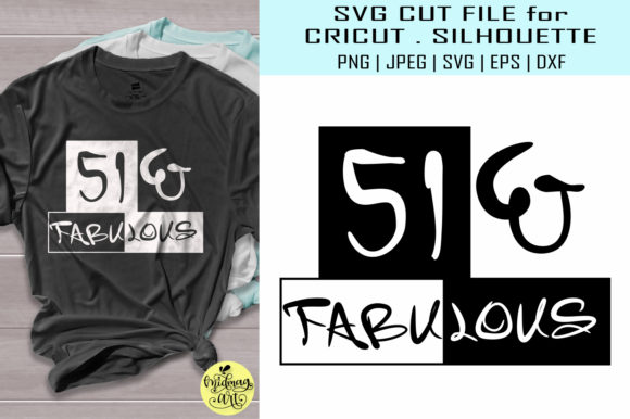 51 and Fabulous, 51st Birthday Graphics