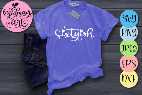 60th Birthday Graphics for T-Shirt Designs