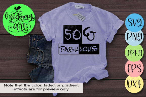 Fifty and Fabulous Graphics for T-Shirt Designs