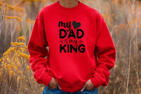 My Dad is My King SVG for Branding
