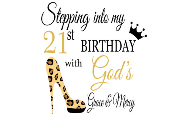 Stepping into My Birthday with Grace M Graphics